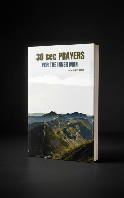 30SEC PRAYER FOR THE INNER MAN BY; CULTIVATED MIND"